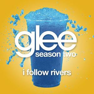 I Follow Rivers (Glee Cast Version)封面 - Glee Cast