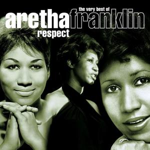 Respect - The Very Best Of Aretha Franklin封面 - Aretha Franklin