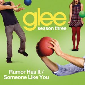 Rumour Has It / Someone Like You (Glee Cast Version)封面 - Glee Cast