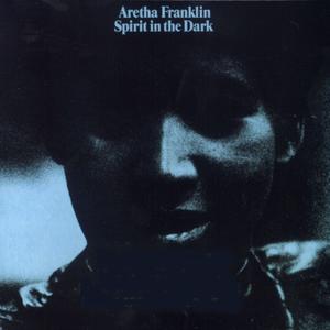 Spirit In The Dark封面 - Aretha Franklin