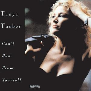 Can't Run From Yourself封面 - Tanya Tucker