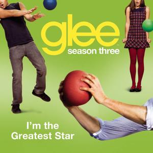 I'm The Greatest Star (Glee Cast Version)封面 - Glee Cast