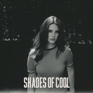 Shades Of Cool封面 - Lana Del Rey