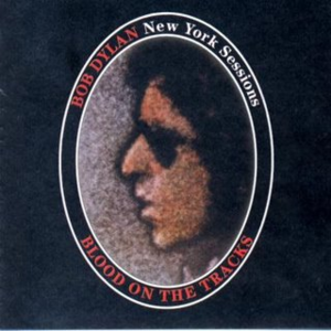 Blood on the Tracks: New York Sessions [Bootleg]封面 - Bob Dylan