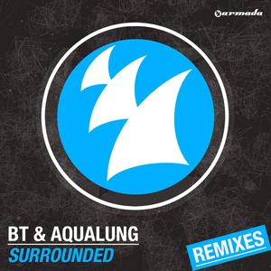 Surrounded  Remixes封面 - BT