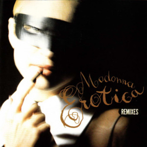 Erotica (Remixes)封面 - Madonna