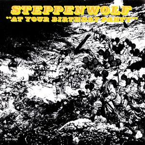 At Your Birthday Party封面 - Steppenwolf