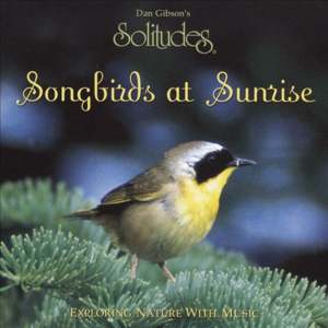 Songbirds at Sunrise封面 - Dan Gibson