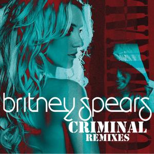 Criminal (Remixes)封面 - Britney Spears