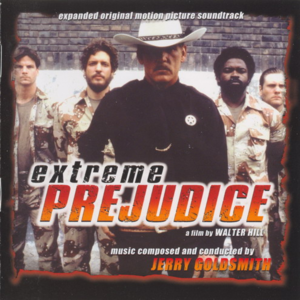 Extreme Prejudice [Expanded edition]封面 - Jerry Goldsmith