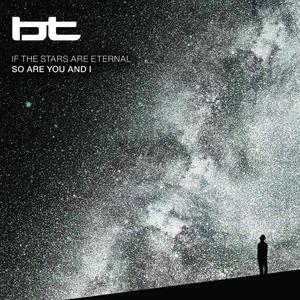 If the Stars Are Eternal So Are You and I封面 - BT