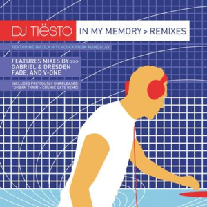 In My Memory: Remixes封面 - Tiësto