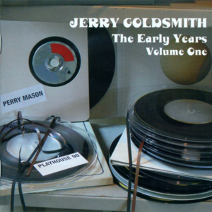Jerry Goldsmith - The Early Years Volume 1封面 - Jerry Goldsmith