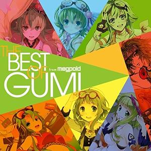 EXIT TUNES PRESENTS THE BEST OF GUMI from Megpoid封面 - GUMI