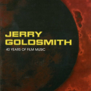 Jerry Goldsmith: 40 Years of Film Music封面 - Jerry Goldsmith