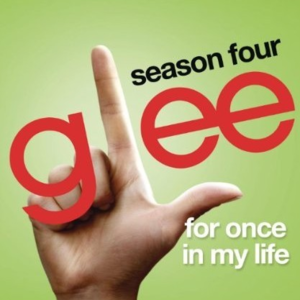 For Once In My Life (Glee Cast Version) - Single封面 - Glee Cast