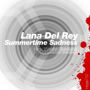 Summertime Sadness (Nick Warren Remixes)封面 - Lana Del Rey