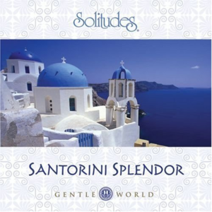 Gentle World: Santorini Splendor封面 - Dan Gibson