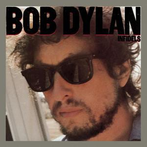 Infidels封面 - Bob Dylan