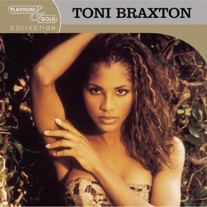 Platinum & Gold Collection封面 - Toni Braxton