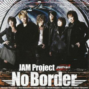 No Border封面 - JAM Project