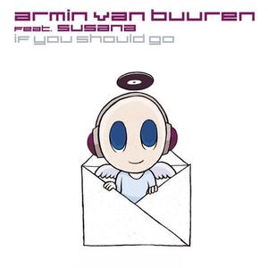 If You Should Go封面 - Armin van Buuren